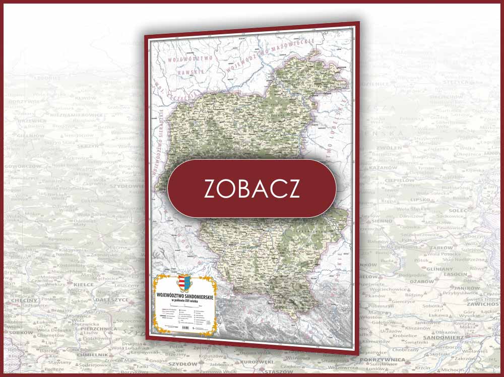 Województwo sandomierskie w poł. XVI w. [MAPA DRUKOWANA]